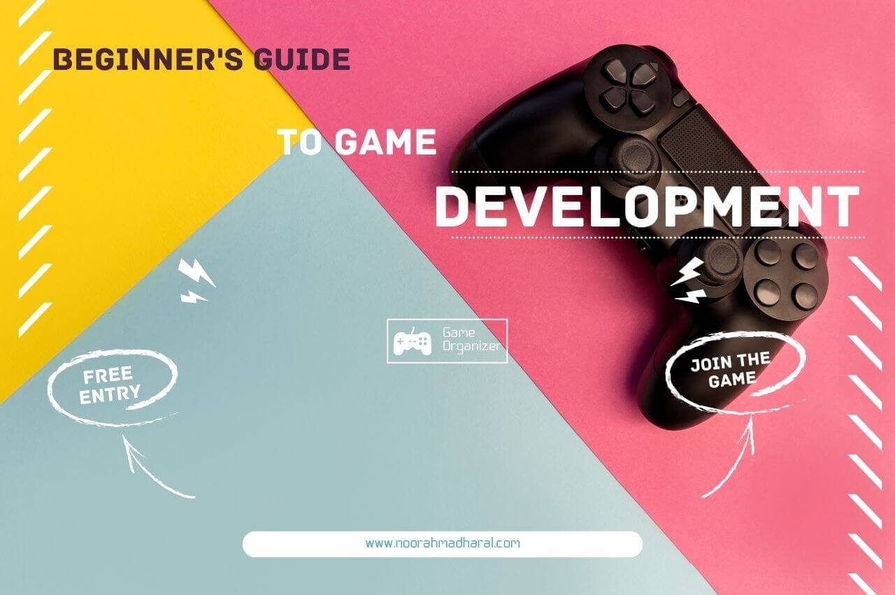 Beginner's guide to game development