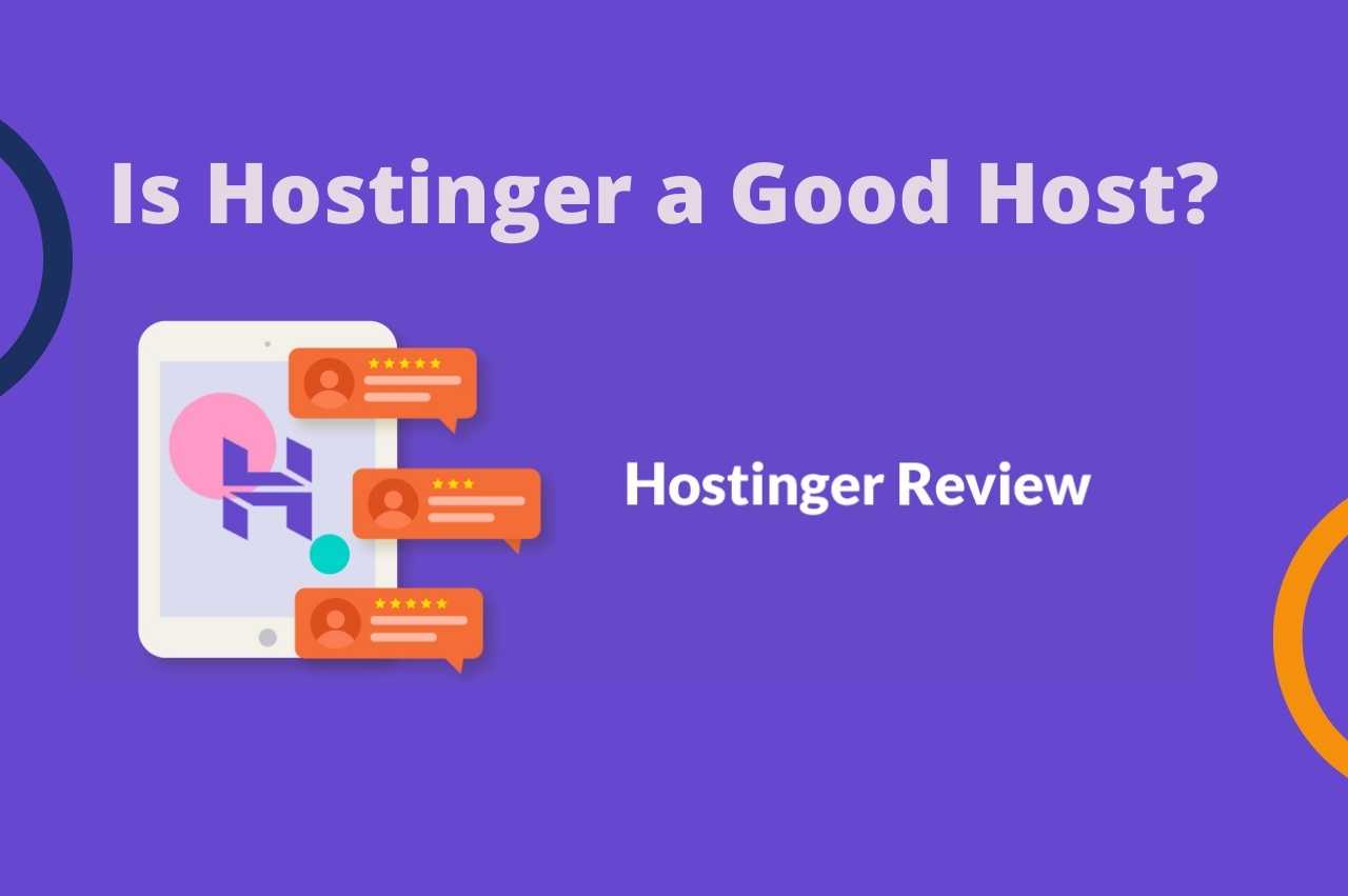 Is Hostinger a Good Host
