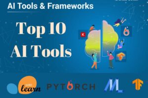 AI tools and Frameworks
