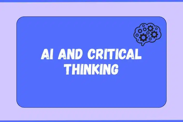 AI and Critical Thinking