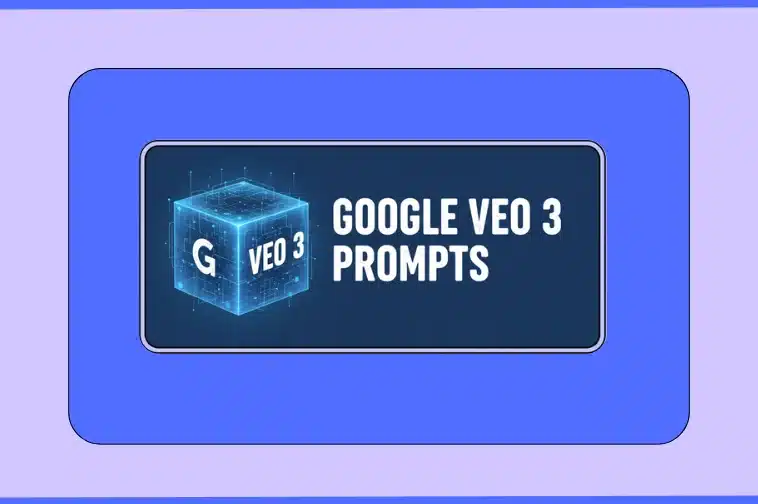 Veo 3 prompts